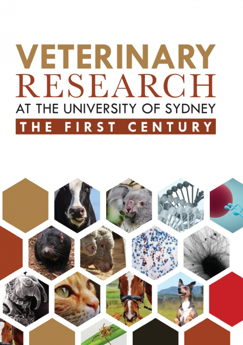 VETERINARY RESEARCH AT THE UNIVERSITY OF SYDNEY
