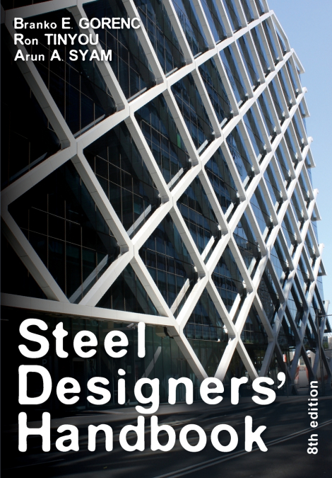 STEEL DESIGNERS? HANDBOOK, 8 EDITION