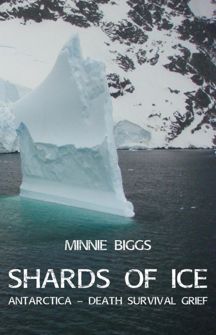 SHARDS OF ICE