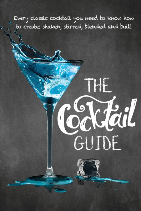THE COCKTAIL GUIDE