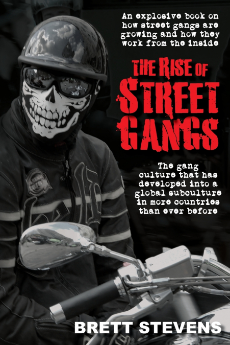 THE RISE OF STREET GANGS