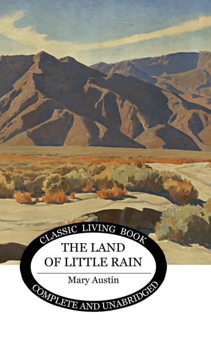 THE LAND OF LITTLE RAIN