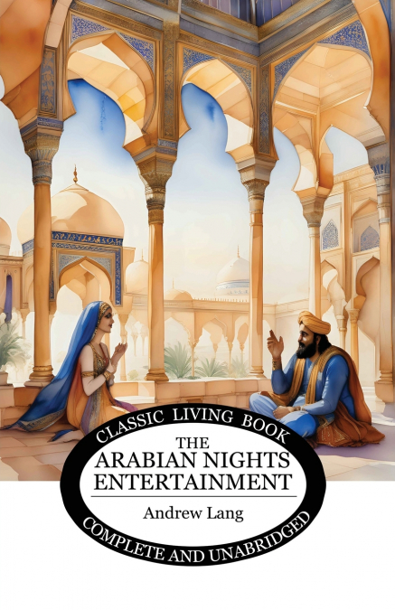THE ARABIAN NIGHTS ENTERTAINMENT