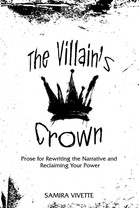 THE VILLAIN?S CROWN