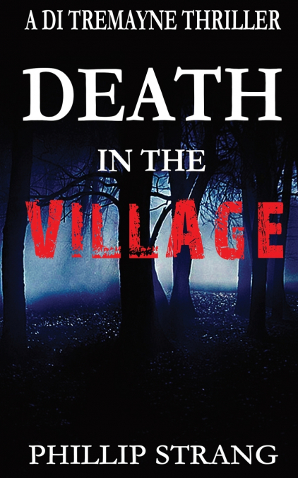 DEATH IN THE VILLAGE