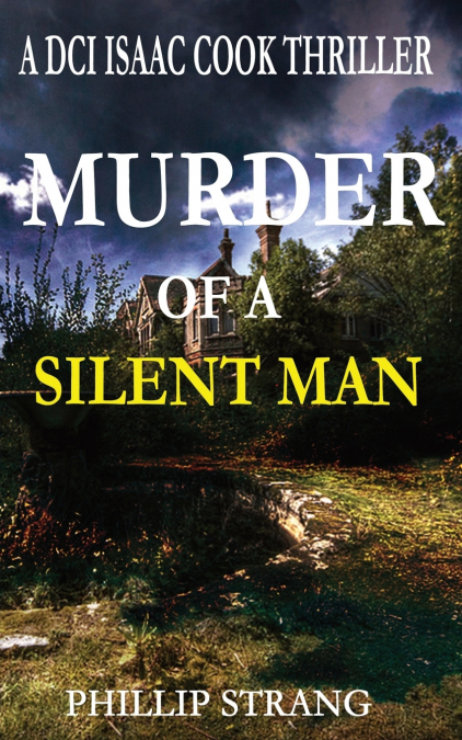 MURDER OF A SILENT MAN