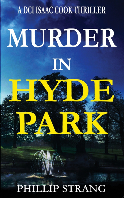 MURDER IN HYDE PARK