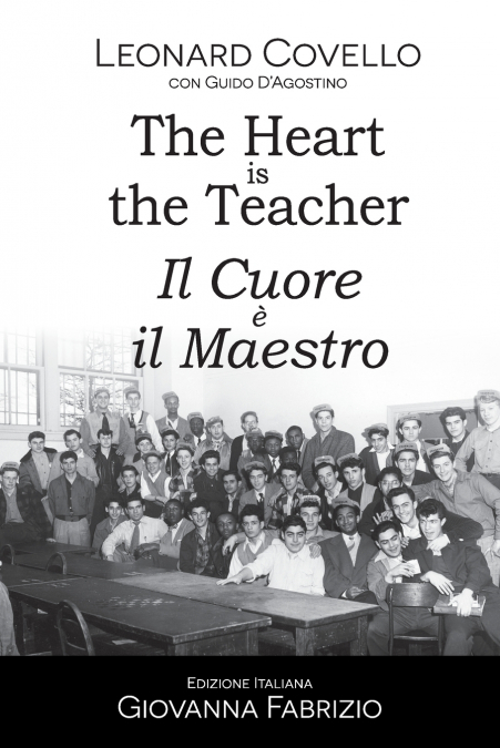 THE HEART IS THE TEACHER - IL CUORE E IL MAESTRO