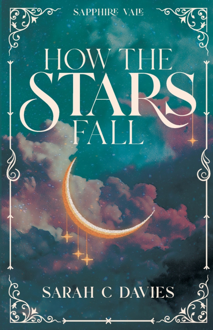 HOW THE STARS FALL