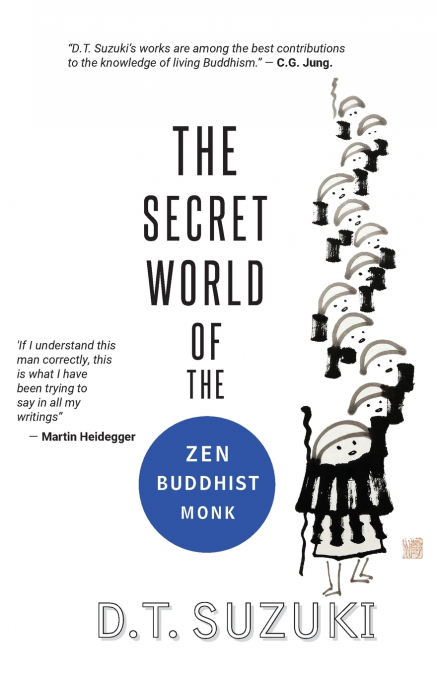 THE SECRET WORLD OF THE ZEN BUDDHIST MONK