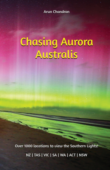 CHASING AURORA AUSTRALIS