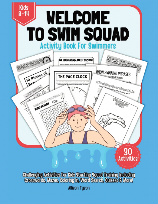 WELCOME TO SQUAD ACTIVITY BOOK FOR SWIMMERS AND COACHES