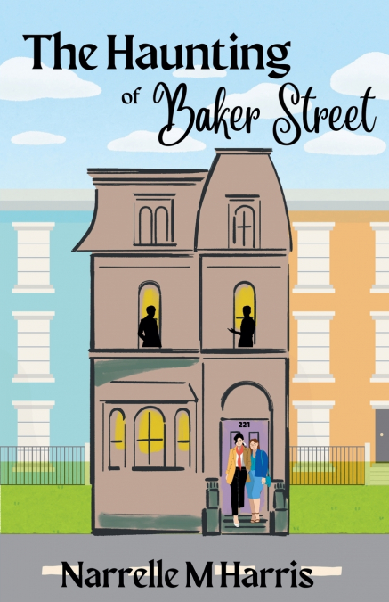 THE HAUNTING OF BAKER STREET