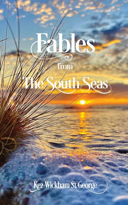 FABLES FROM THE SOUTH SEAS