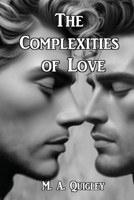 THE COMPLEXITIES OF LOVE