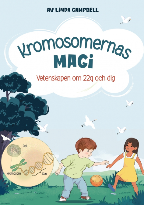 KROMOSOMERNAS MAGI