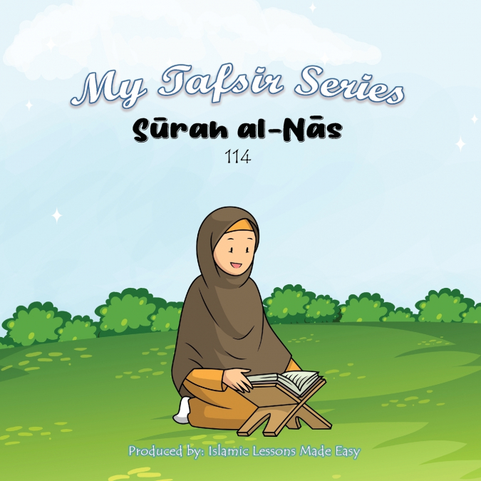 MY TAFSIR SERIES - SURAH AL-NAS