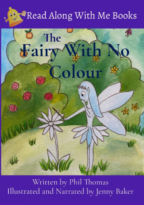 THE FAIRY WITH NO COLOUR