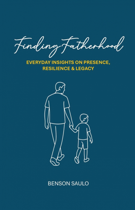 FINDING FATHERHOOD