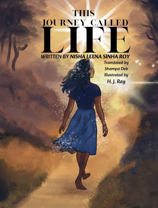 THIS JOURNEY CALLED LIFE