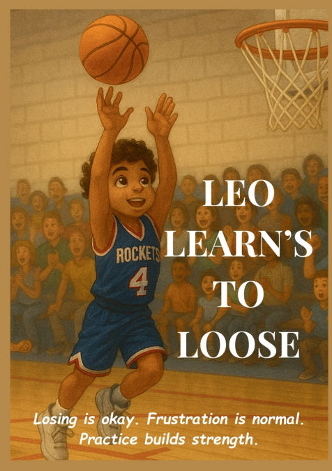 LEO LEARN?S TO LOSE