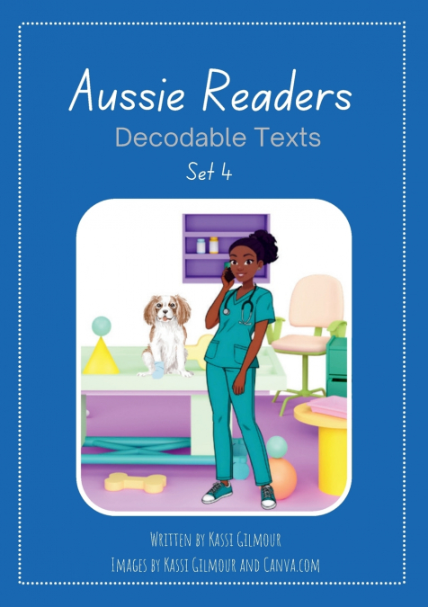 AUSSIE READERS DECODABLE TEXTS SET 4