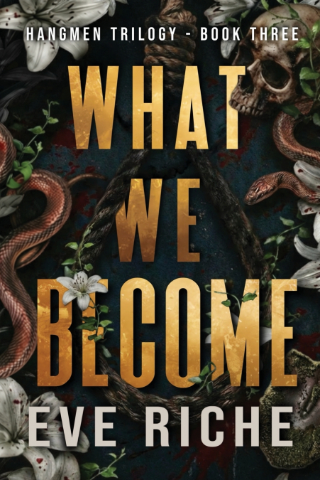 WHAT WE BECOME