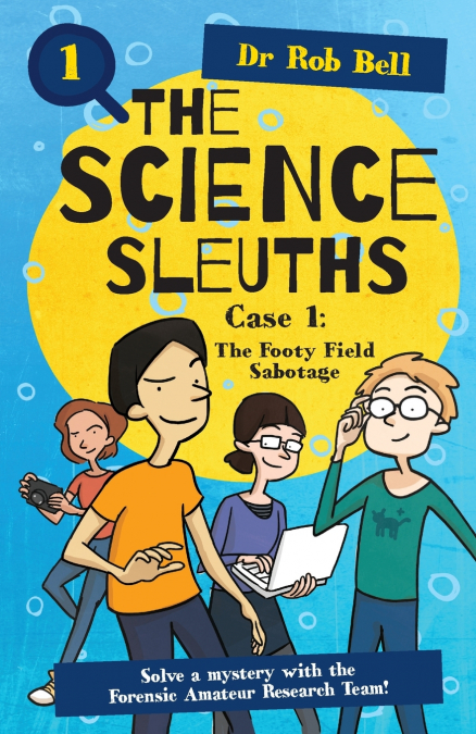THE SCIENCE SLEUTHS - CASE 1