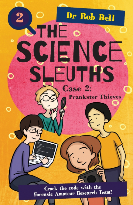 THE SCIENCE SLEUTHS - CASE 2