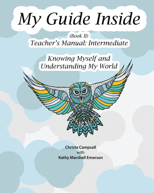 MY GUIDE INSIDE (BOOK II) INTERMEDIATE TEACHER?S MANUAL