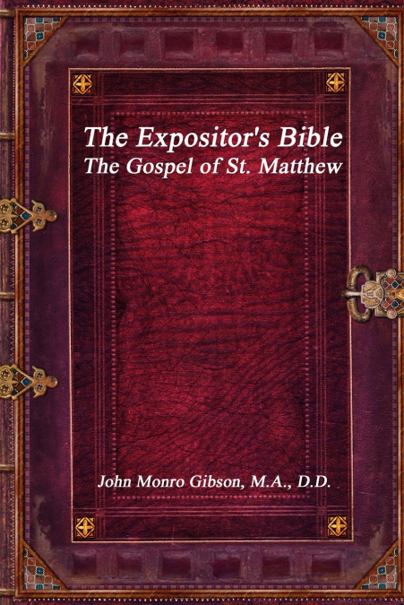 THE EXPOSITOR?S BIBLE