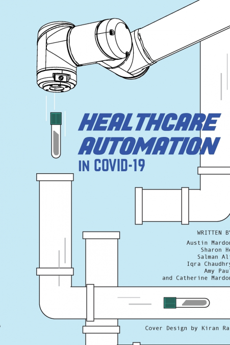 HEALTHCARE AUTOMATION IN COVID-19