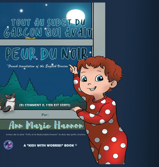 TOUT AU SUJET DU GAR�ON QUI AVAIT PEUR DU NOIR