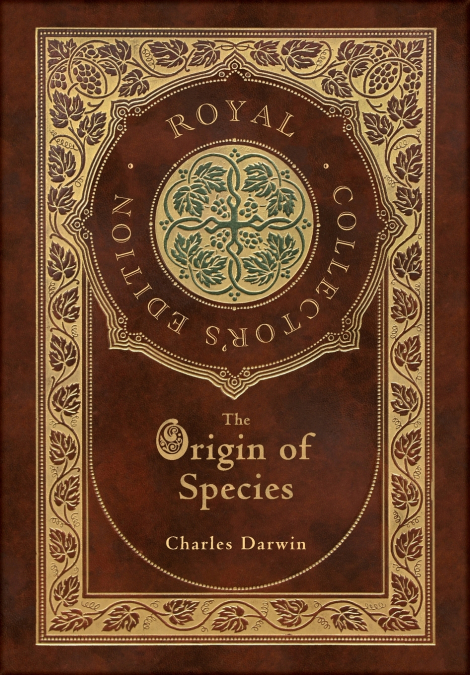 THE ORIGIN OF SPECIES (ROYAL COLLECTOR?S EDITION) (ANNOTATED