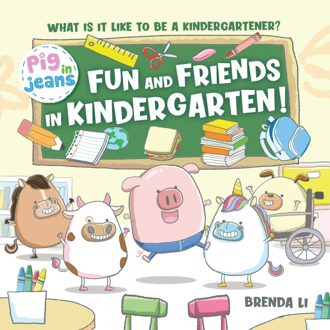 FUN AND FRIENDS IN KINDERGARTEN!