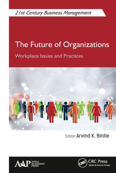 THE FUTURE OF ORGANIZATIONS