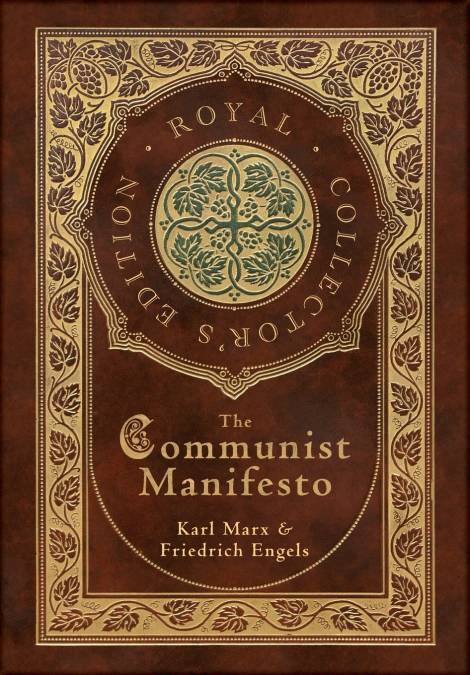 THE COMMUNIST MANIFESTO (ROYAL COLLECTOR?S EDITION) (CASE LA