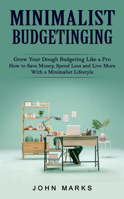 MINIMALIST BUDGETING