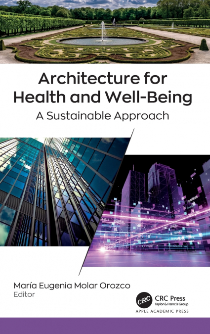 ARCHITECTURE FOR HEALTH AND WELL-BEING