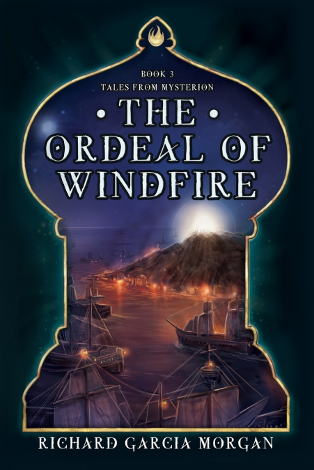 THE ORDEAL OF WINDFIRE