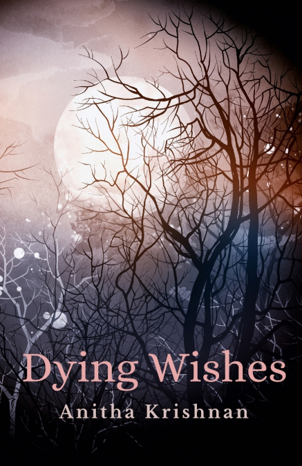 DYING WISHES