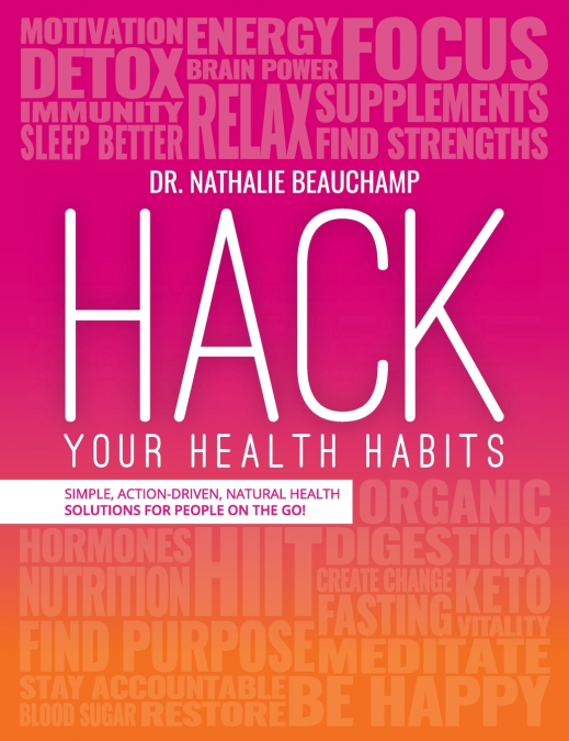 HACK YOUR HEALTH HABITS