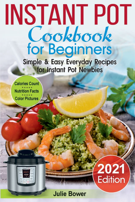 INSTANT POT COOKBOOK FOR BEGINNERS