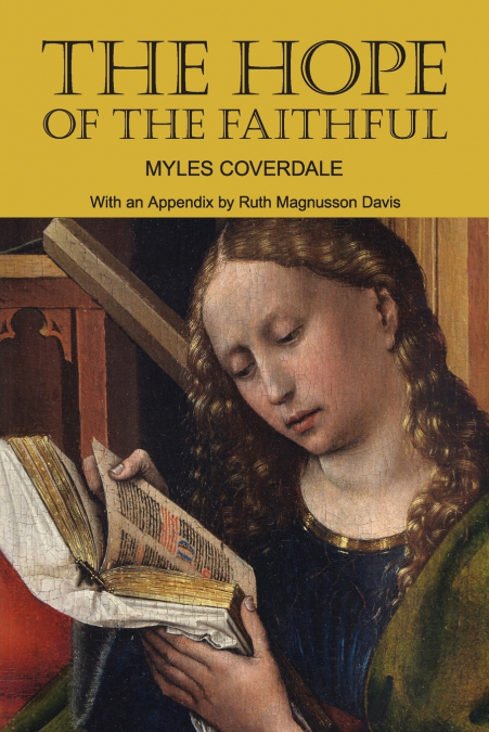 THE HOPE OF THE FAITHFUL, WITH AN APPENDIX BY R. MAGNUSSON D