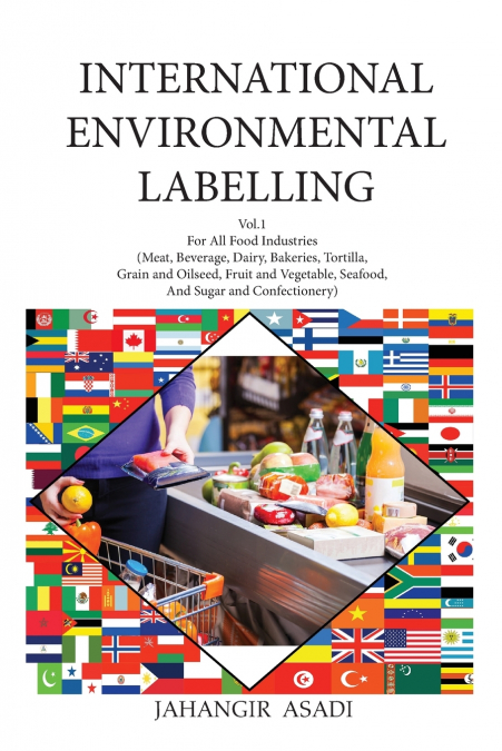 INTERNATIONAL ENVIRONMENTAL LABELLING VOL.1 FOOD