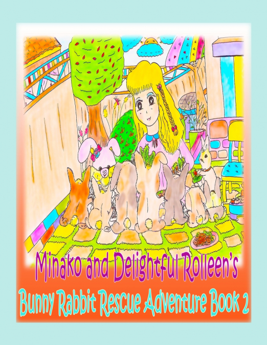 MERRY SEASONS SHORT STORIES OF ROLLEEN RABBIT, MOMMY AND FRI