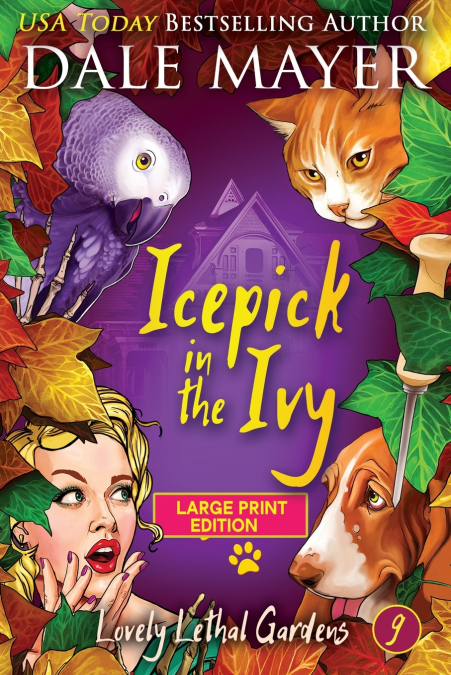 ICE PICK IN THE IVY