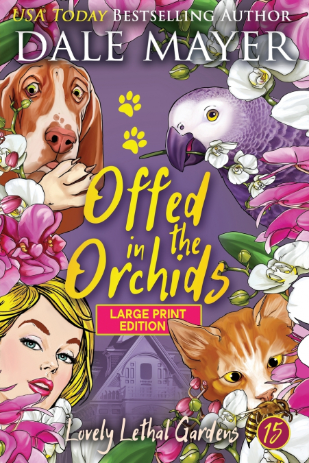 OFFED IN THE ORCHIDS