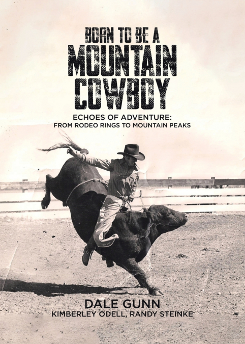 BORN TO BE A MOUNTAIN COWBOY