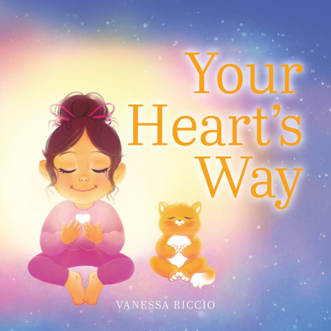YOUR HEART?S WAY